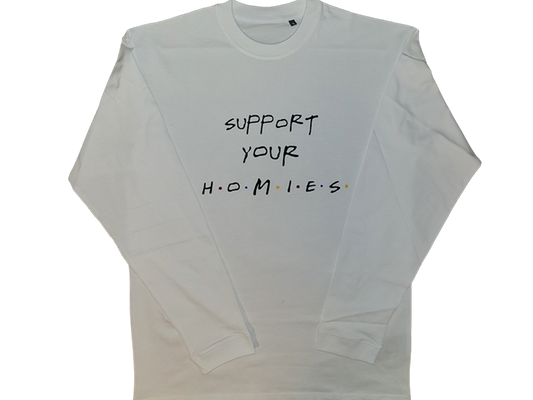 "Support Your Homies" HEAVYWEIGHT LUXURY LONGSLEEVE TEE - (White)
